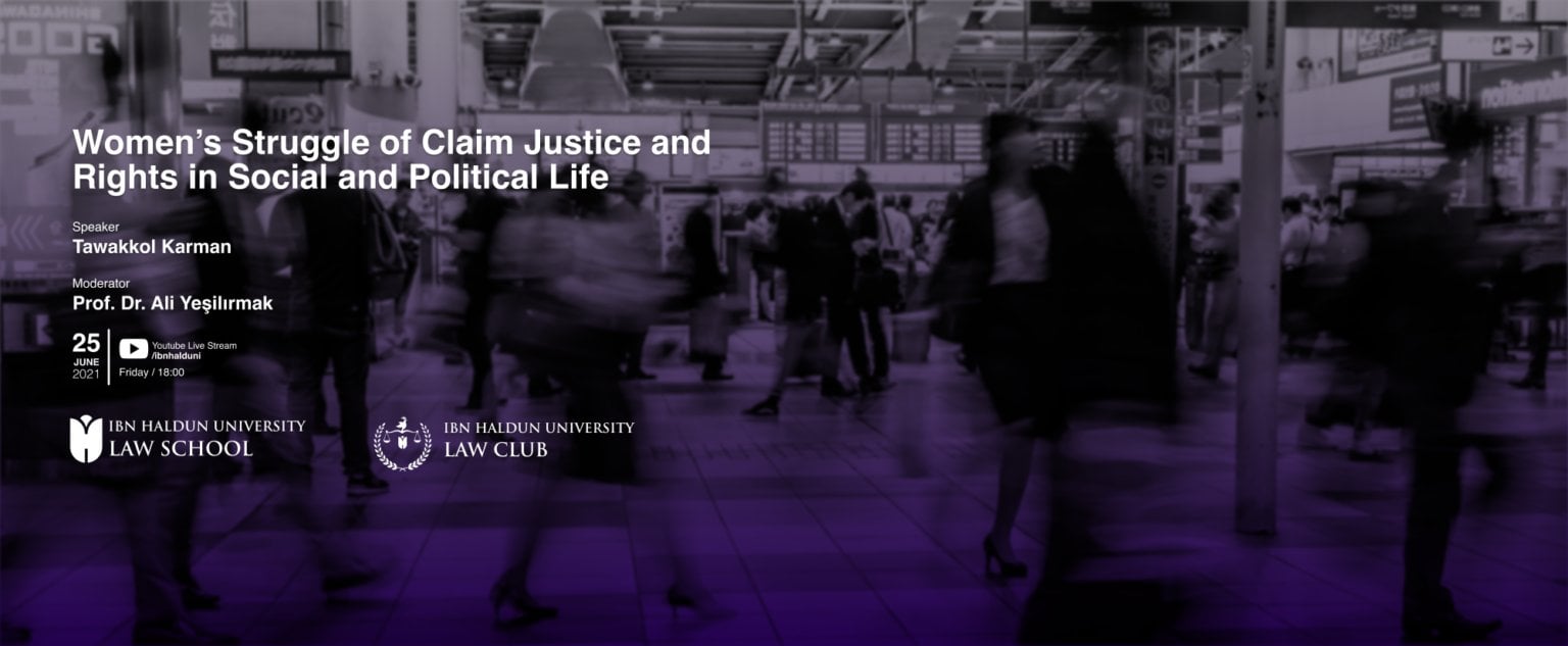 Women’s Struggle of Claim Justice and Rights in Social and Political Life