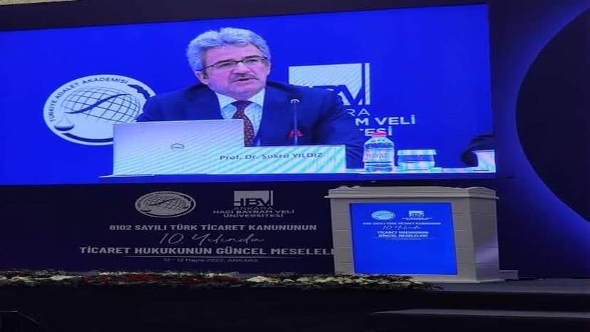 Prof. Dr. Şükrü Yıldız, Türk Ticaret Kanunu’nun 10. Yılında Ticaret Hukukunun Güncel Meseleleri Sempozyumu'nda Konuştu