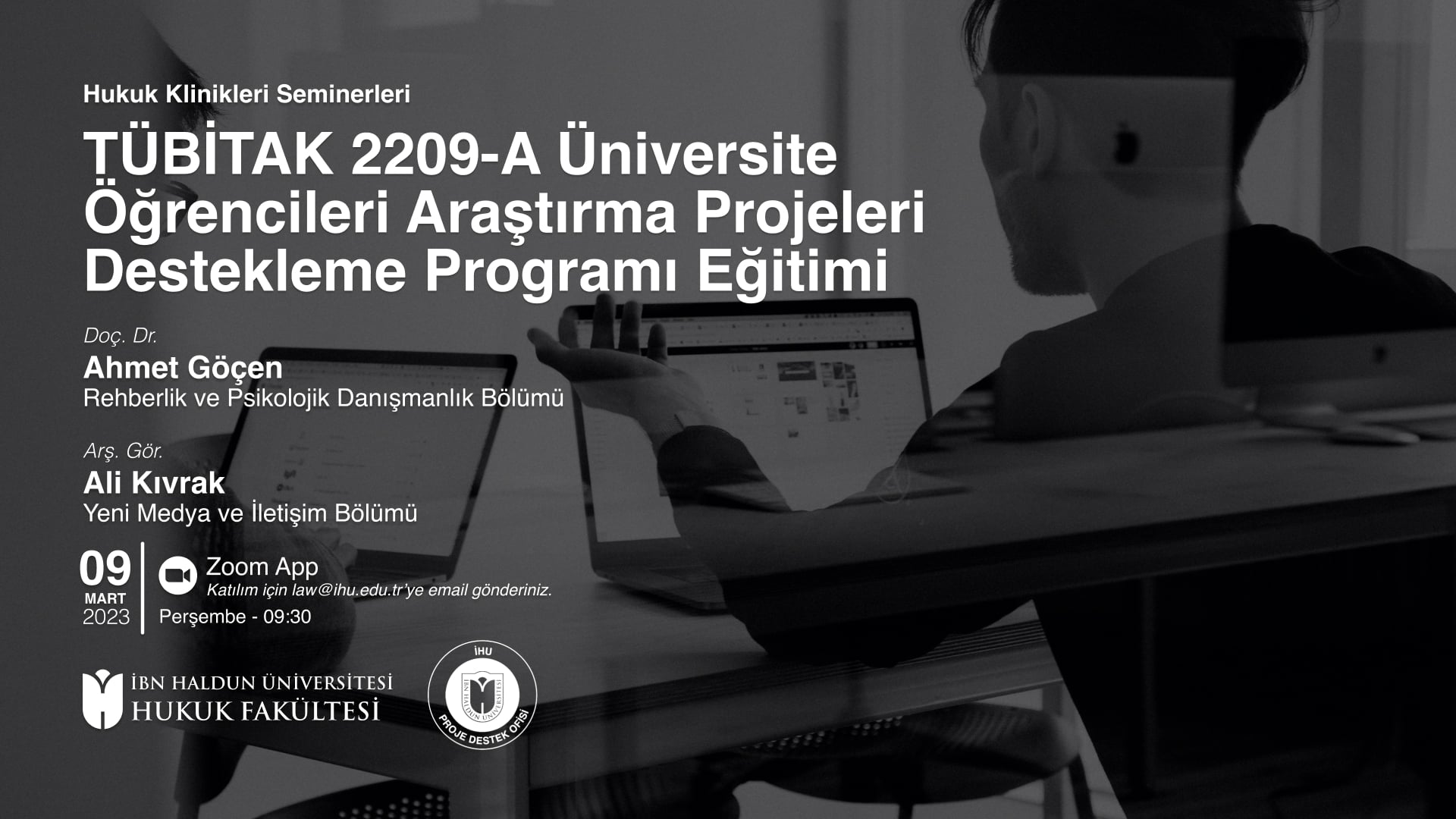 Hukuk Klinikleri Seminerleri: “TÜBİTAK 2209-A Üniversite Öğrencileri Araştırma Projeleri Destekleme Programı Eğitimi”